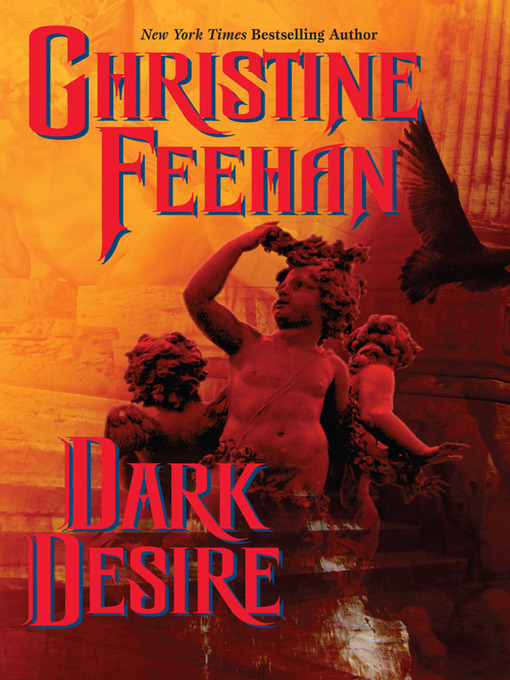 Title details for Dark Desire by Christine Feehan - Wait list